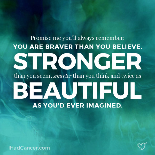 Inspirational Quotes For Cancer Fighters / 25 Cancer Quotes To Inspire Fighters And Survivors Sayingimages Com : You can be a victim of cancer, or a survivor of cancer.